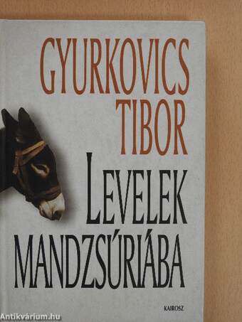 Levelek Mandzsúriába