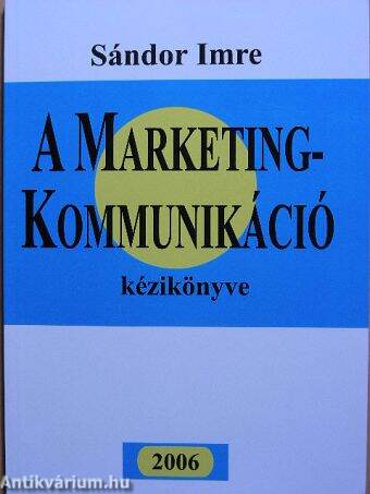 A marketingkommunikáció kézikönyve