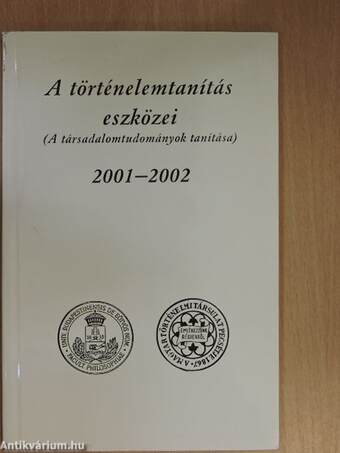 A történelemtanítás eszközei 2001-2002