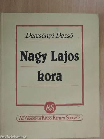 Nagy Lajos kora