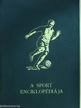 A sport enciklopédiája I-II.