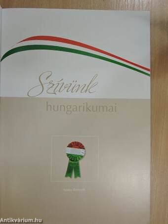 Szívünk hungarikumai