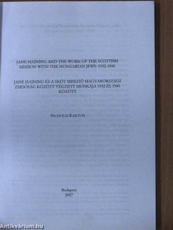 Jane Haining és a skót misszió magyarországi zsidóság között végzett munkája 1932 és 1945 között