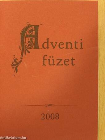 Adventi füzet 2008