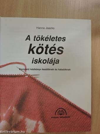 A tökéletes kötés iskolája