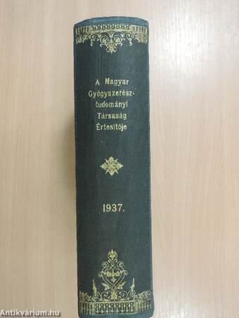 A Magyar Gyógyszerésztudományi Társaság Értesitője 1937.