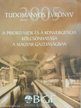 Budapesti Gazdasági Főiskola Tudományos Évkönyv 2005