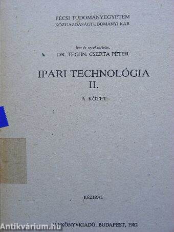 Ipari technológia II/A.