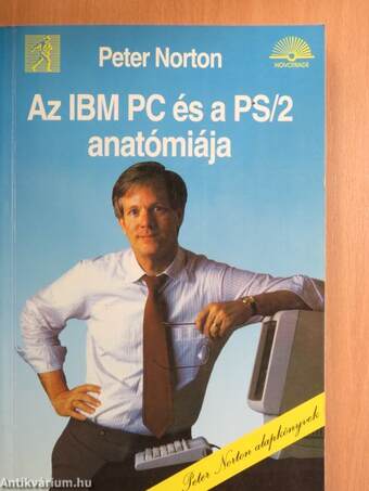 Az IBM PC és a PS/2 anatómiája