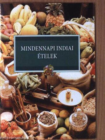 Mindennapi indiai ételek