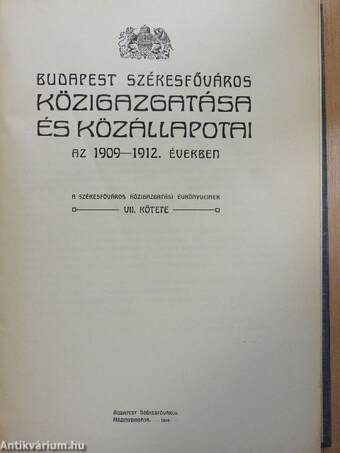 Budapest székesfőváros közigazgatása és közállapotai az 1909-1912. években