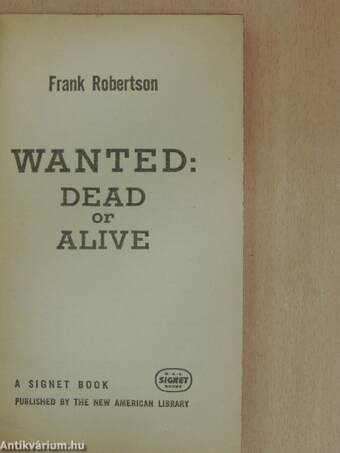 Wanted: Dead or Alive