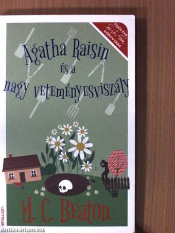 Agatha Raisin és a nagy veteményesviszály