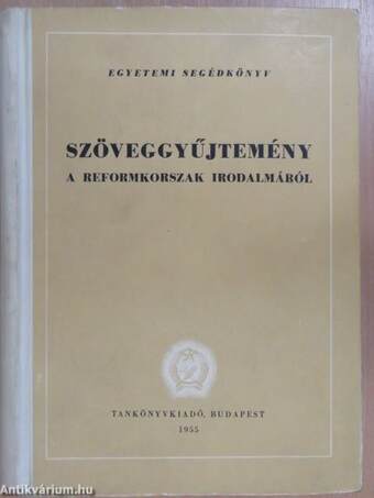 Szöveggyűjtemény a reformkorszak irodalmából II.