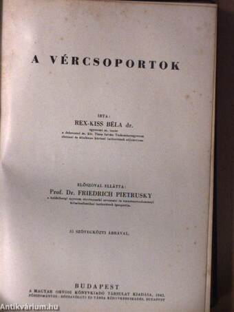 Fertőzött fogak kór- és gyógytana/A vércsoportok/A glaukoma kór- és gyógytana/Az ittasság és az iszákosság vizsgálata