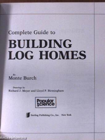 Complete guide to building log homes