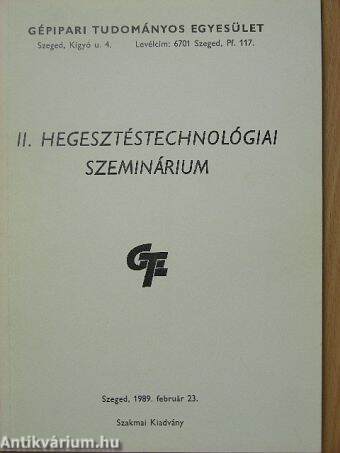 II. Hegesztéstechnológiai szeminárium