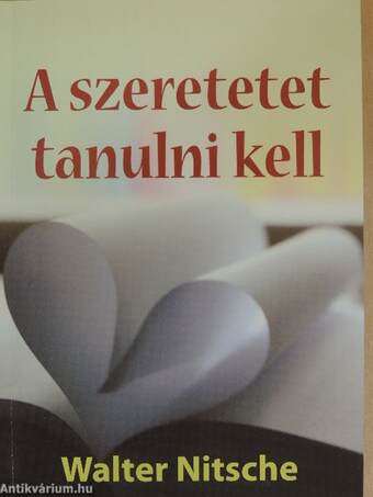 A szeretetet tanulni kell