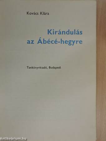 Kirándulás az Ábécé-hegyre