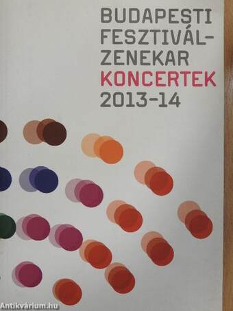Budapesti Fesztiválzenekar koncertek 2013-14