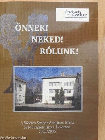 A Weöres Sándor Általános Iskola és Művészeti Iskola Évkönyve 2005/2006