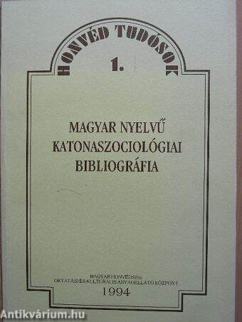 Magyar nyelvű katonaszociológiai bibliográfia