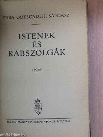 Istenek és rabszolgák