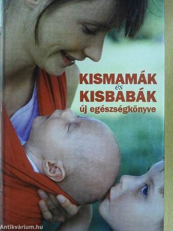 Kismamák és kisbabák új egészségkönyve