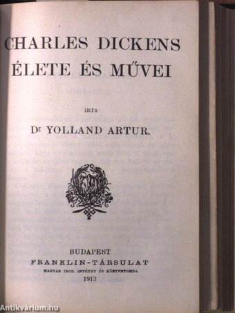 Shakespeare élete és művei/Charles Dickens élete és művei/Péterfy Jenő/Árpád vezér/Mátyás király/Múzeumok és könyvtárak