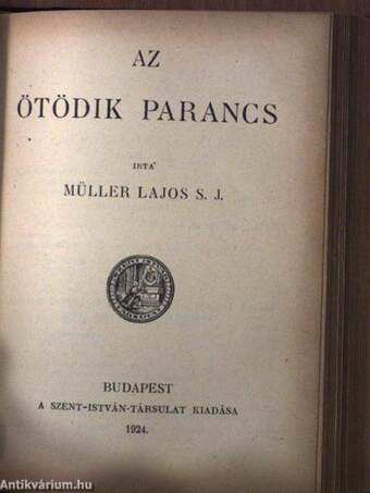 Az első parancs/A második parancs/A harmadik parancs/A negyedik parancs/Az ötödik parancs/A hatodik és kilencedik parancs/A nyolcadik parancs/A hetedik és tizedik parancs