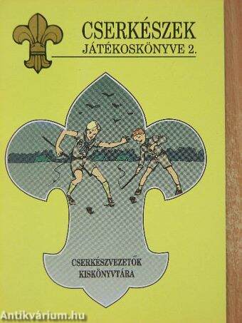 Cserkészek játékoskönyve 2.