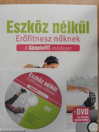 Eszköz nélkül - Erőfitnesz nőknek - DVD-vel