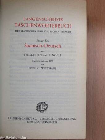 Langenscheidts Taschenwörterbuch der Spanischen und Deutschen Sprachen I-II.