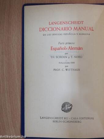 Langenscheidts Taschenwörterbuch der Spanischen und Deutschen Sprachen I-II.