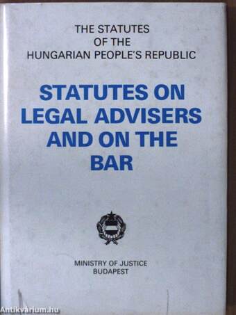 Statutes on Legal Advisers and on the Bar