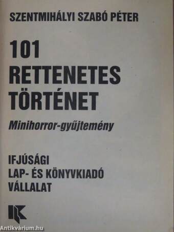 101 rettenetes történet