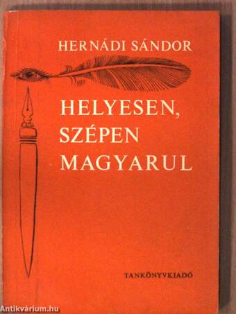 Helyesen, szépen magyarul