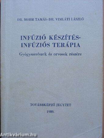 Infúzió készítés - infúziós terápia