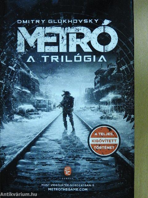 Metró - A trilógia