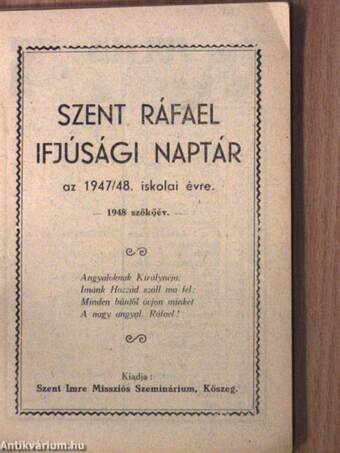 Szent Ráfael Ifjúsági Naptár az 1947/48. iskolai évre