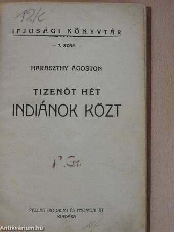 Tizenöt hét indiánok közt