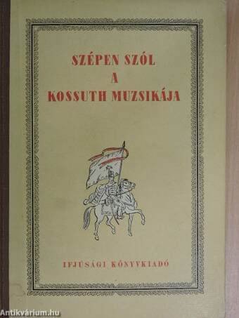 Szépen szól a Kossuth muzsikája