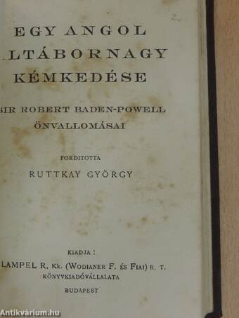 A német birodalom sorsdöntő órája/Egy angol altábornagy kémkedése/A modern háború eszközei/Zeppelin/Nagy-Britannia veszedelme