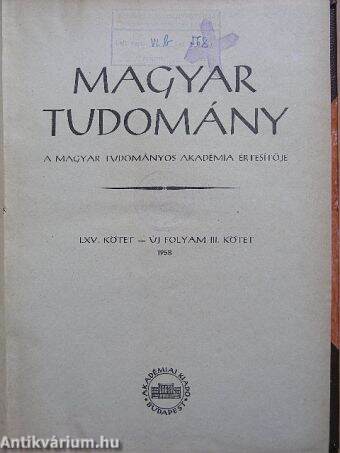 Magyar Tudomány 1958. (nem teljes évfolyam)