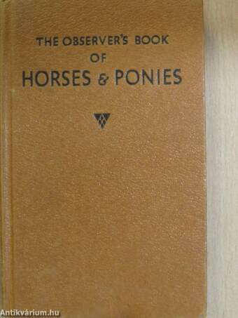 The Observer's Book of Horses and Ponies