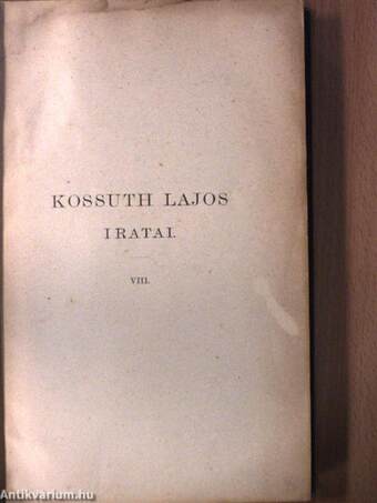 Kossuth Lajos iratai VIII.