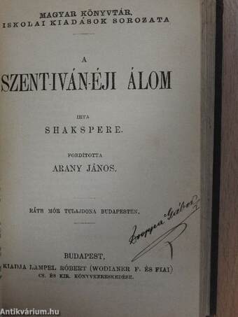 Shakspere/Julius Caesar/A velencei kalmár/A Szent-iván-éji álom/János király