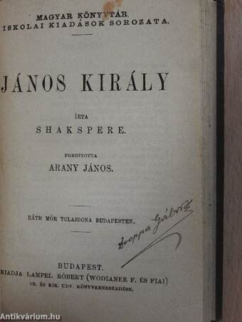 Shakspere/Julius Caesar/A velencei kalmár/A Szent-iván-éji álom/János király