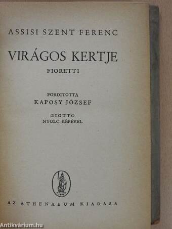 Assisi Szent Ferenc virágos kertje