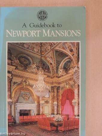 A Guidebook to Newport Mansions